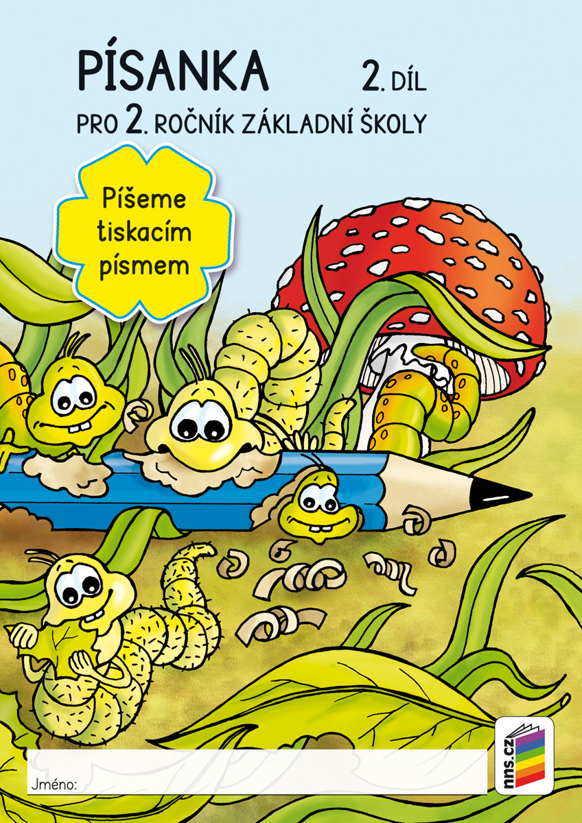Písanka pro 2. ročník, 2. díl - píšeme tiskacím písmem