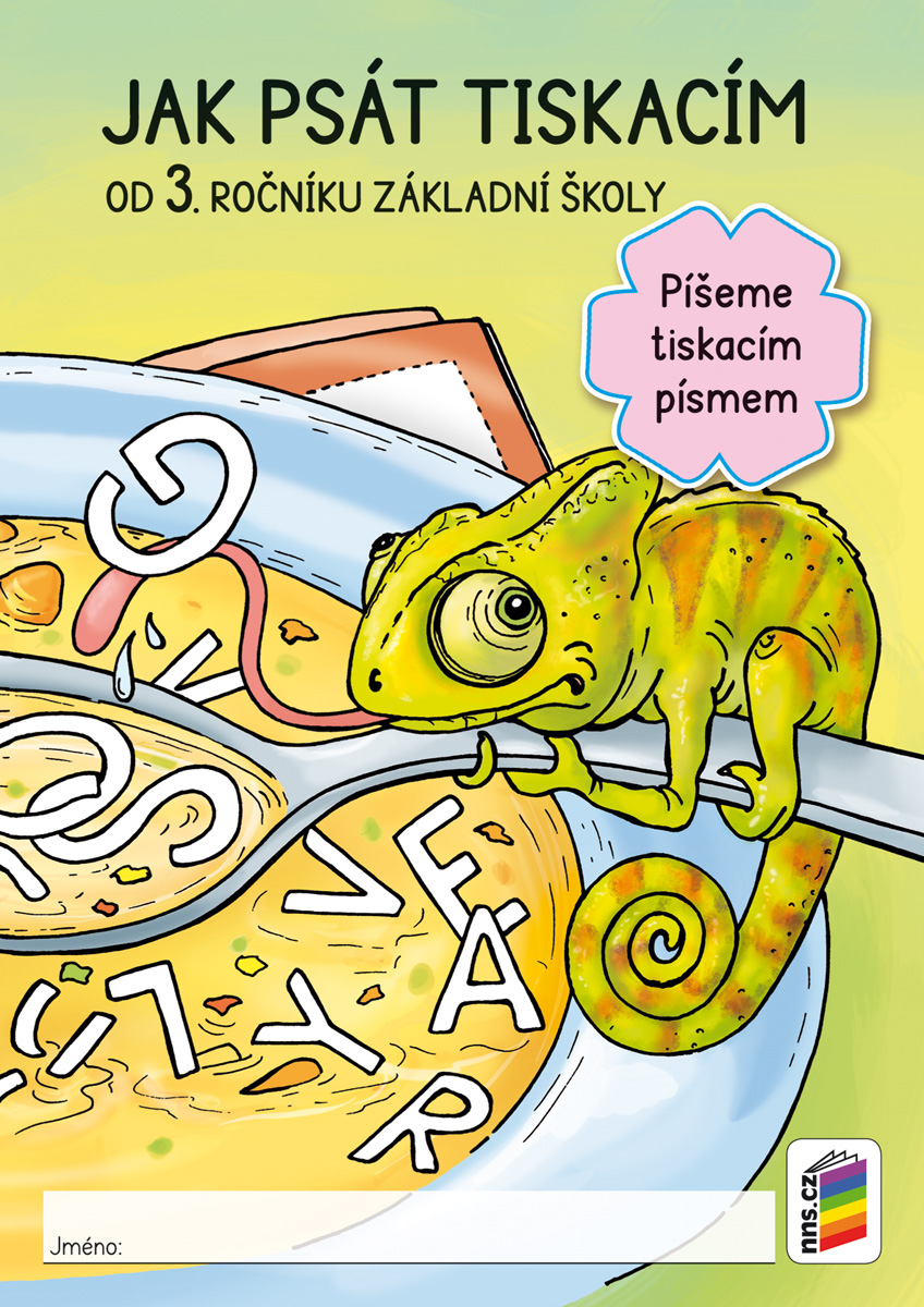 Jak psát tiskacím od 3. ročníku