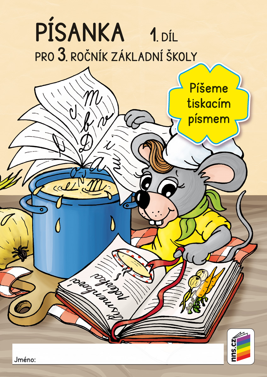 Písanka pro 3. ročník, 1. díl - Píšeme tiskacím písmem