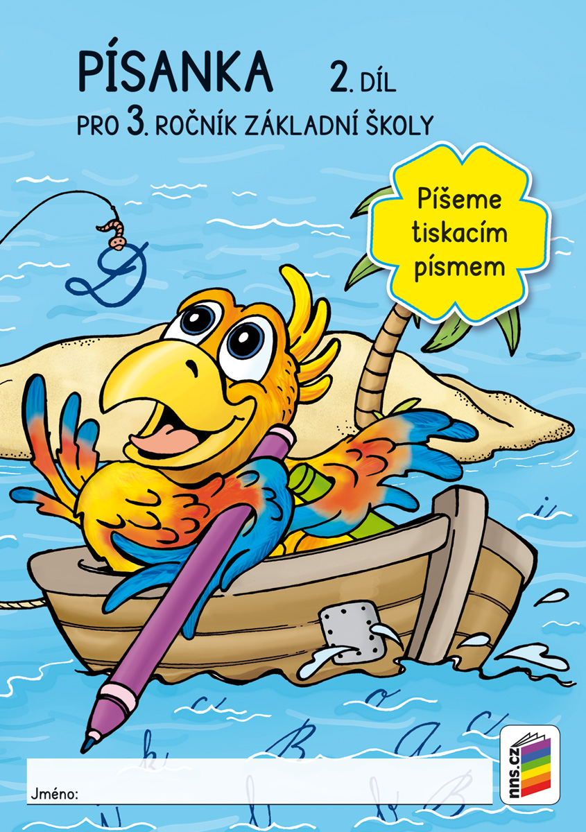 Písanka pro 3. ročník, 2. díl - Píšeme tiskacím písmem