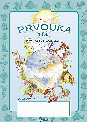 Prvouka pro 1. ročník, 1. díl