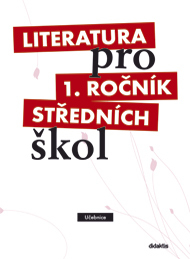 Literatura pro 1. ročník SŠ