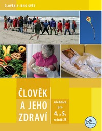 Člověk a jeho zdraví  4. + 5. ročník - modrá řada