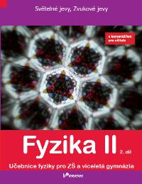 Fyzika II - 2. díl s komentářem pro učitele