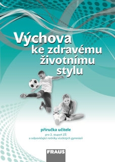 Výchova ke zdravému životnímu stylu - metodická příručka