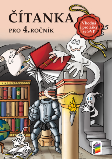 Čítanka pro 4. ročník - vhodná pro žáky se SVP