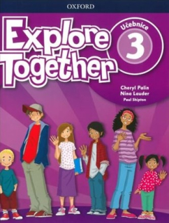 Explore Together 3 - Učebnice