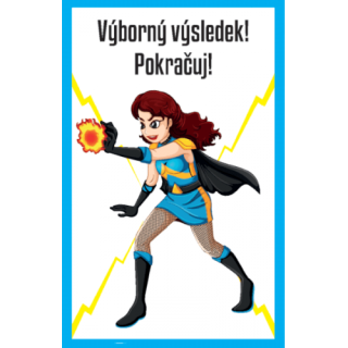 Pochvala - Výborný výsledek! Pokračuj!