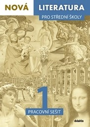Nová Literatura 1 - pracovní sešit