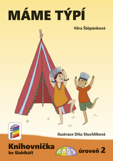 Knihovnička ke slabikáři - Máme týpí