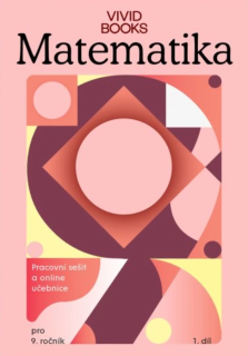 Matematika pro 9. ročník, 1. díl - pracovní sešit s online licencí