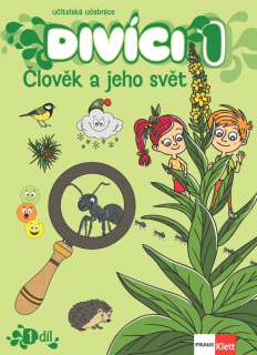 Divíci 1 - Prvouka - učitelská učebnice 1.díl