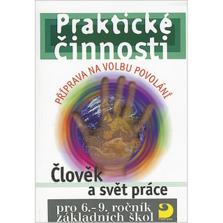Člověk a svět práce pro 6. - 9. ročník