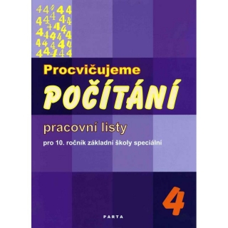Procvič.počítání 4 prac.listy 10.roč. - Parta