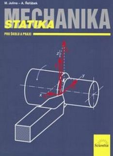 Mechanika - statika pro školu a praxi