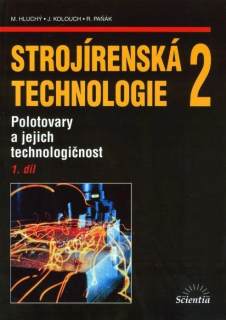 Strojírenská technologie 2, 1. díl