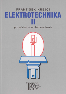 Elektrotechnika II. pro obor automechanik
