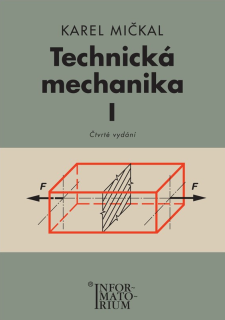 Technická mechanika I