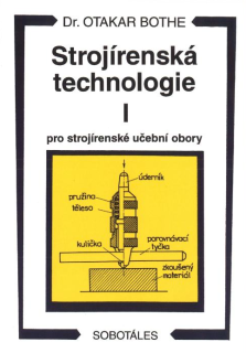 Strojírenská technologie I pro strojírenské UO