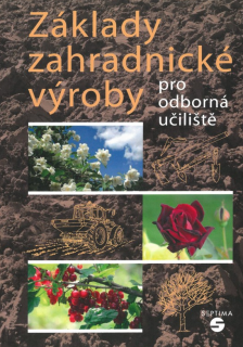 Základy zahradnické výroby