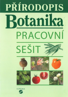 Přírodopis - Botanika - pracovní sešit 