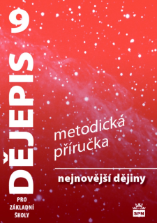 Dějepis pro 9. ročník - metodická příručka