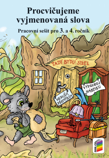 Procvičujeme vyjmenovaná slova pro 3. a 4. ročník