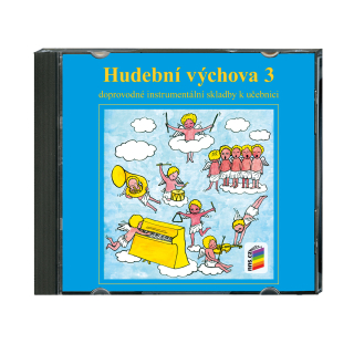 Hudební výchova pro 3. ročník - CD