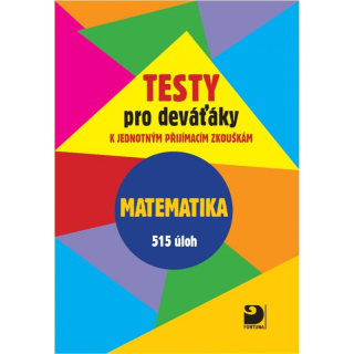 Testy pro páťáky k jednotným přijímacím zkouškám na osmiletá gymnázia - matematika