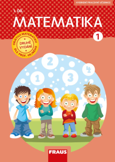 Matematika pro 1. ročník (nová generace) 1. díl pracovní učebnice
