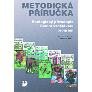 Ekologický přírodopis, ŠVP pro 6. - 9. ročník ZŠ - metodická příručka