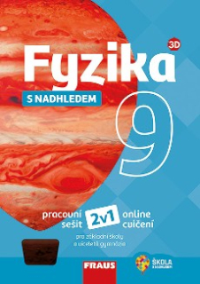 Fyzika 9 s nadhledem - pracovní sešit