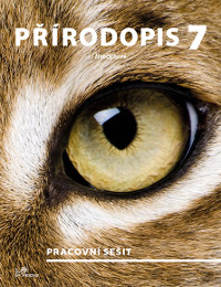 Přírodopis 7. ročník - pracovní sešit
