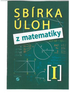 Sbírka úloh z matematiky I.