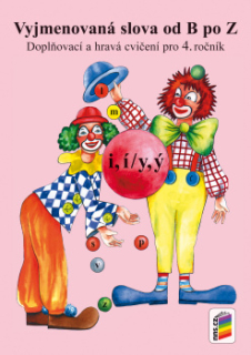 Vyjmenovaná slova od B po Z pro 4. ročník