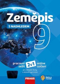 Zeměpis 9 s nadhledem - pracovní sešit